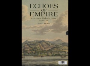 Majed Halawi: Echoes of Empire. Sierra Leone Philatelic Legacy 1786-1980 (2019)
