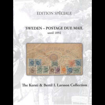 Edition Spéciale: Sweden - Postage Due Mail until 1892 (2017)