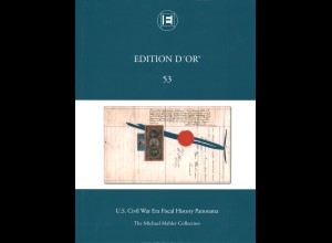 Edition d'Or, Band 53: U.S. Civil War Era Fiscal History Panorama (2017)
