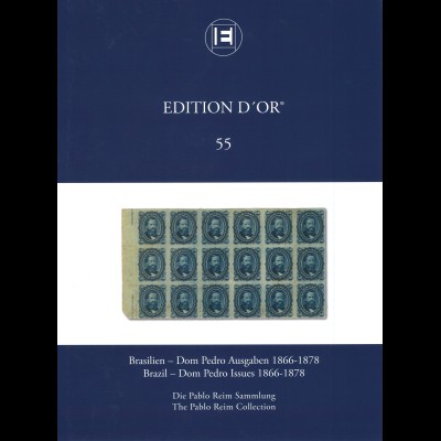 Edition d'Or, Band 55: Brasilien - Dom Pedro Ausgaben 1866-1878 (2019)
